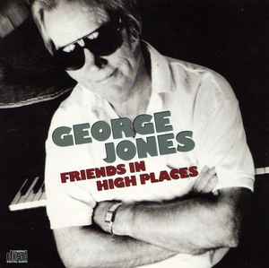 George Jones (2) - Friends In High Places