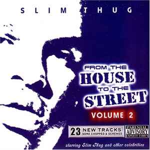Slim Thug - From The House To The Street Volume 2 album cover