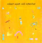 Cover of Old Rottenhat, 1985, Vinyl
