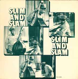 Slim And Slam - Slim And Slam
