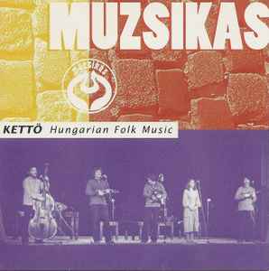 Muzsikás - Kettő - Hungarian Folk Music album cover