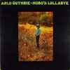 Arlo Guthrie - Hobo's Lullabye