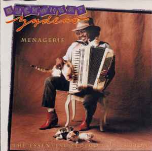 Buckwheat Zydeco - Menagerie: The Essential Zydeco Collection album cover