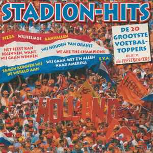 De Feestkrakers - Stadion-Hits (De 20 Grootste Voetbaltoppers) album cover