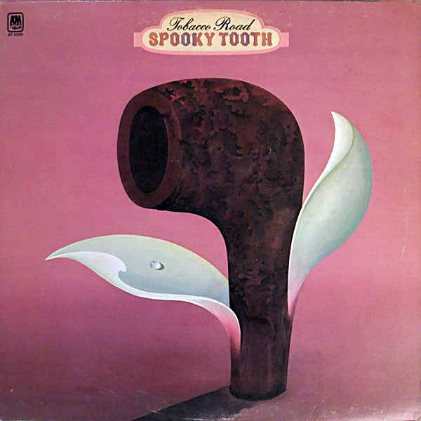 Spooky Tooth – Tobacco Road (1971, Monarch pressing, Vinyl