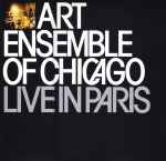 Art Ensemble Of Chicago – Live In Paris (2004, CD) - Discogs