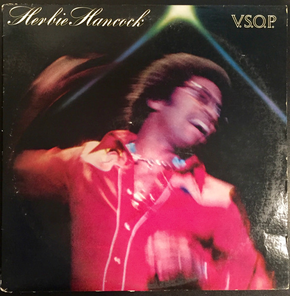 Herbie Hancock – V.S.O.P. (1977, Vinyl) - Discogs