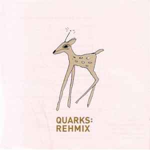 Quarks - Rehmix album cover