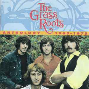 The Grass Roots - Anthology: 1965-1975