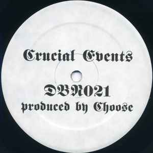 DJ Choose - Crucial Events