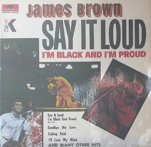 James Brown – Say It Loud (I'm Black And I'm Proud) (Vinyl) - Discogs