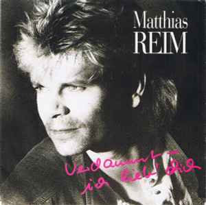 Matthias Reim - Verdammt, Ich Lieb' Dich album cover