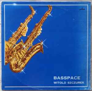 Witold Szczurek - Basspace