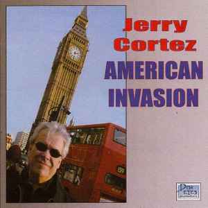 Jerry Cortez - American Invasion album cover