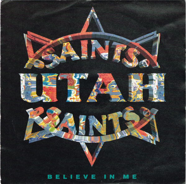 Utah Saints – Believe In Me (1993, Vinyl) - Discogs