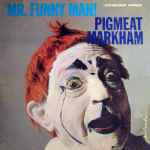 Pigmeat Markham – Here Comes The Judge (1968, Vinyl) - Discogs