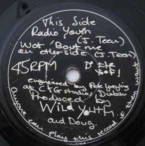 Wild Youth - Radio Youth / Wot 'Bout Me album cover