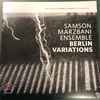 Samson Marzbani Ensemble - Berlin Variations