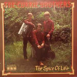 The Currie Brothers - The Spice Of Life album cover