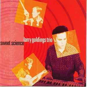 Larry Goldings Trio - Sweet Science album cover