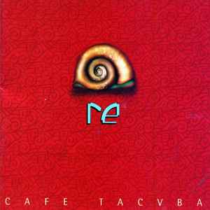 Cafe Tacuba - Re