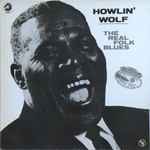 Howlin' Wolf - The Real Folk Blues | Releases | Discogs