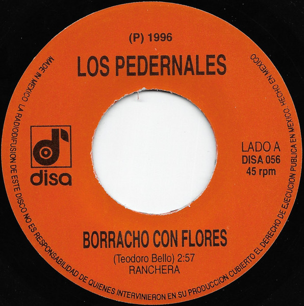 Los Pedernales – Borracho Con Flores (1996, Vinyl) - Discogs