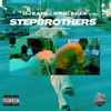 DJ Earl + King Agee* - Stepbrothers