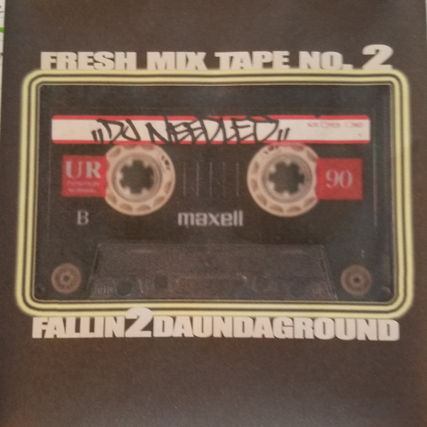 baixar álbum DJ Needles - Fresh Mix Tape No 2 Fallin2Daunderground