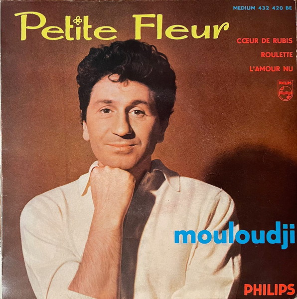 Mouloudji – Petite Fleur (1959, Vinyl) - Discogs