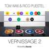 Tom Wax & Rico Puestel - Vernissage 2