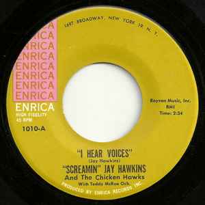 I Hear Voices / Just Don't Care - Screamin' Jay Hawkins & The Chicken Hawks With Teddy McRae Och.