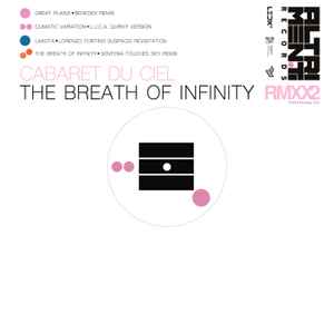 Cabaret Du Ciel - The Breath of Infinity Rmxs 2 album cover