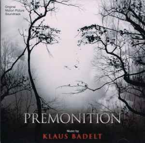 Klaus Badelt - Premonition (Original Motion Picture Soundtrack) album cover