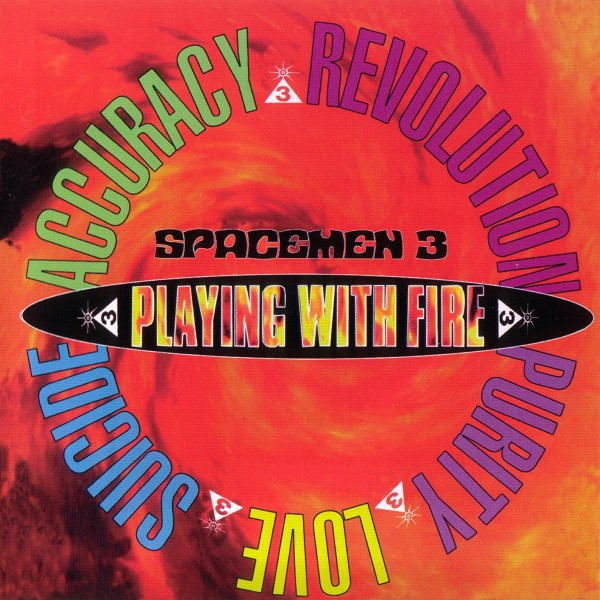 Spacemen 3 – Playing With Fire (CD) - Discogs
