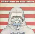 Gil Scott-Heron And Brian Jackson – It's Your World (1976 