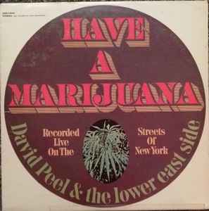 David Peel & The Lower East Side - Have A Marijuana album cover