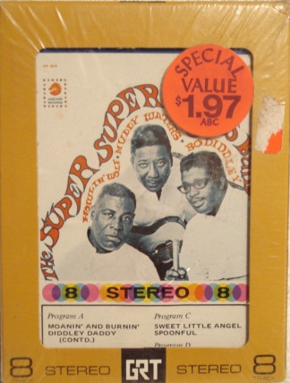 Howlin' Wolf, Muddy Waters, Bo Diddley – The Super Super Blues