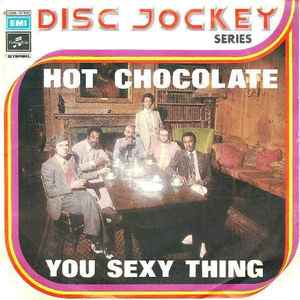 Hot Chocolate - You Sexy Thing album cover