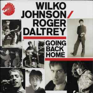 Going Back Home - Wilko Johnson / Roger Daltrey