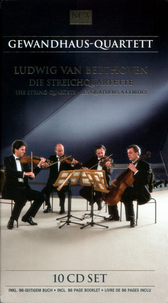 Gewandhaus-Quartett - Ludwig van Beethoven – Die Streichquartette 