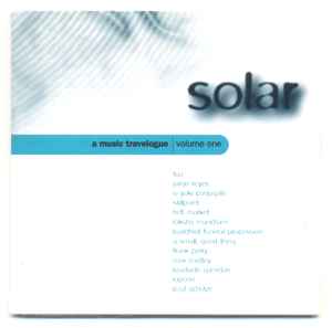 Various - Solar: A Music Travelogue Volume 1 album cover