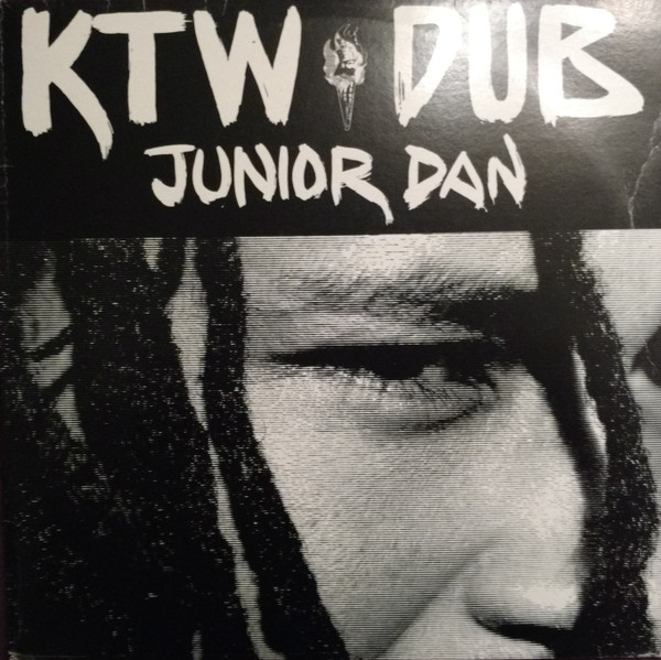 Junior Dan – KTW Dub (1982, Vinyl) - Discogs