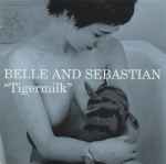 Belle And Sebastian – Tigermilk (1999, CD) - Discogs