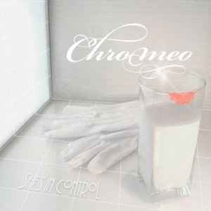 Chromeo - She's In Control album cover