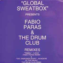 !Loca! - Global Sweatbox Presents Fabio Paras & The Drum Club Remixes album cover