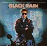 Black Rain (Original Motion Picture Soundtrack) = ブラック・レイン 