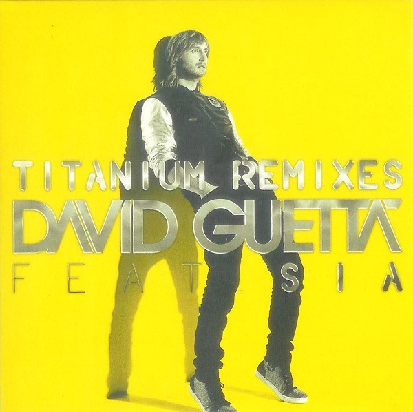 Alargar maestría dormitar David Guetta Feat. Sia – Titanium Remixes (2012, CDr) - Discogs