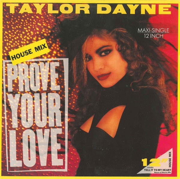 Taylor Dayne – Prove Your Love (House Mix) (1988, Vinyl) - Discogs