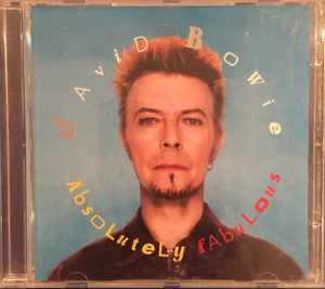 David Bowie – Absolutely Fabulous - Via Satellites From Paradiso (1997